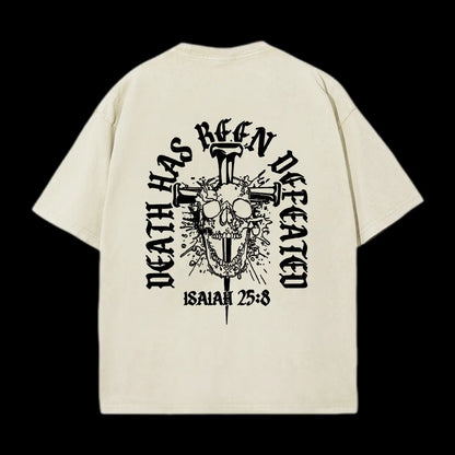 Death Has Been Defeated Washed T-shirt