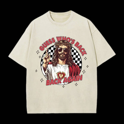 Guess Who's Back Christian Washed T-Shirt