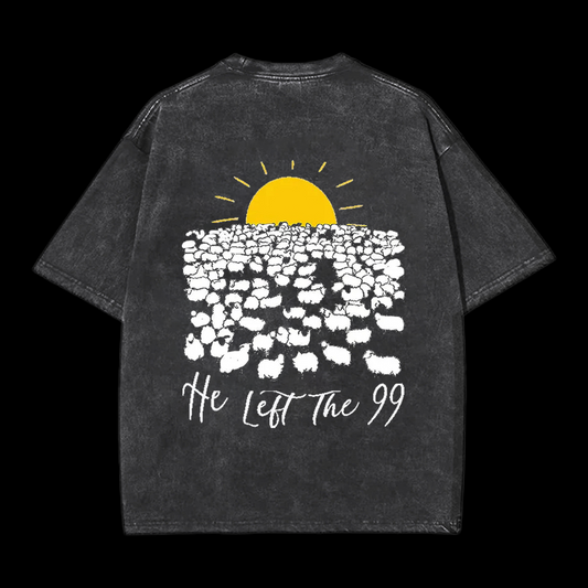 He Left The 99 Christian tee