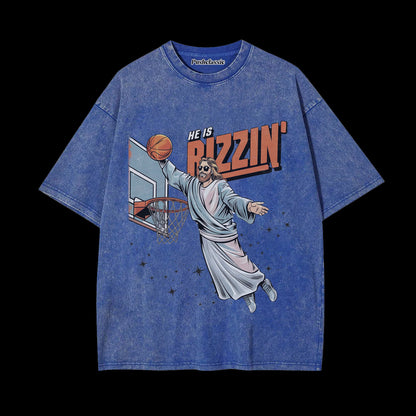THE HE IS RIZZIN WASHED T-SHIRT