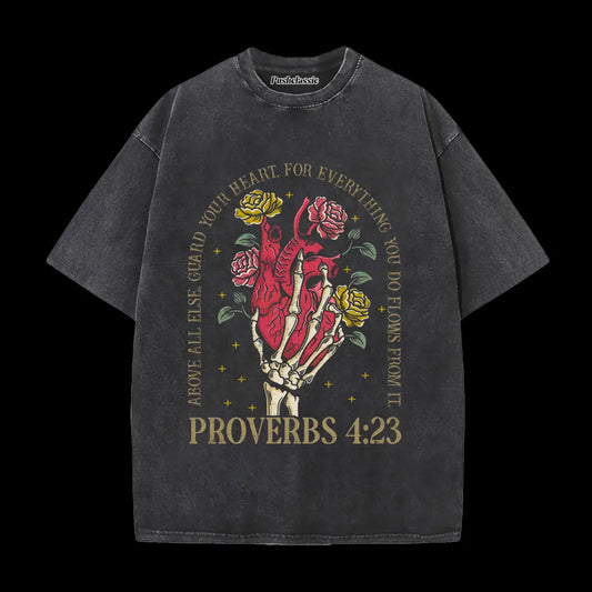 THE PROVERBS 4-23 CHRISTIAN T-SHIRT