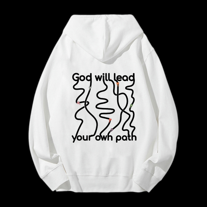 God Will Lead Your Own Path Drawstring Hoodie