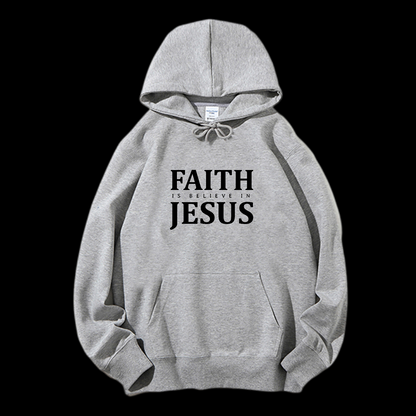 Faith Is Believe In Jesus Drawstring Hoodie
