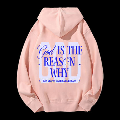God Is The Reasan Drawstring Hoodie