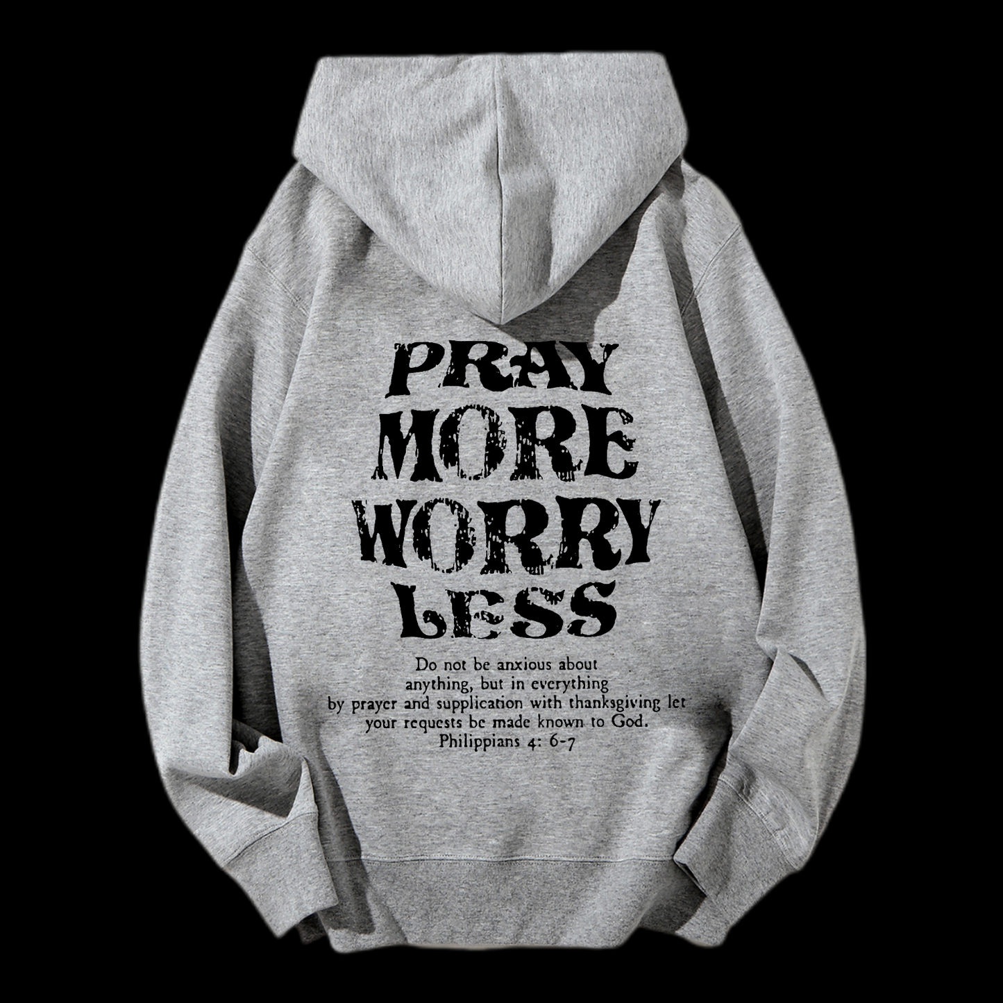 Pray More Worry Less Drawstring Hoodie