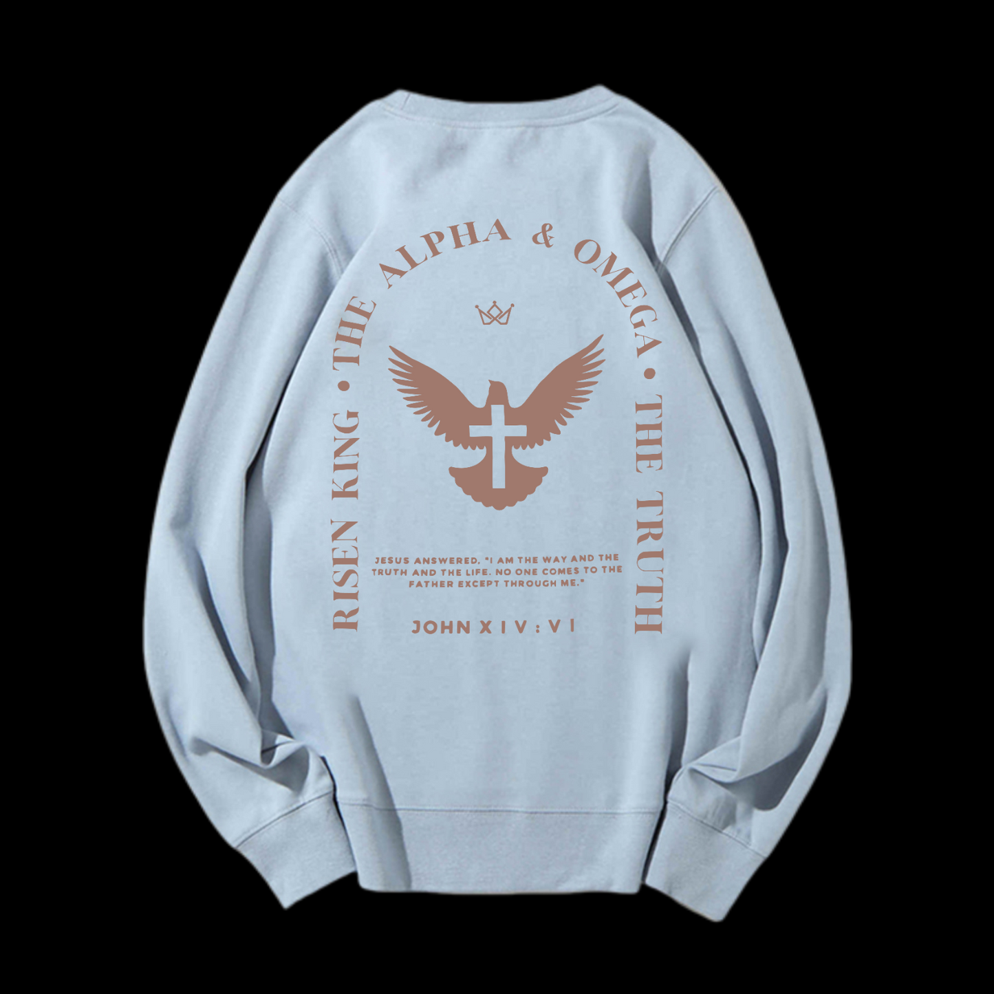 Jesus Is The Way The Truth The Life Crewneck Sweatshirt