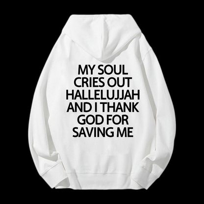 Thank God For Saving Me Drawstring Hoodie
