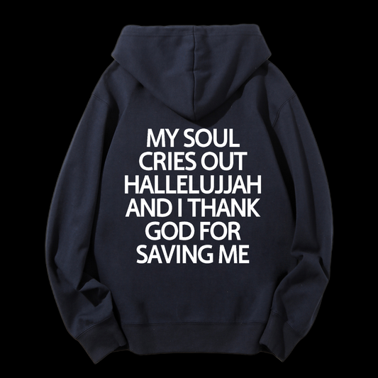 Thank God For Saving Me Drawstring Hoodie