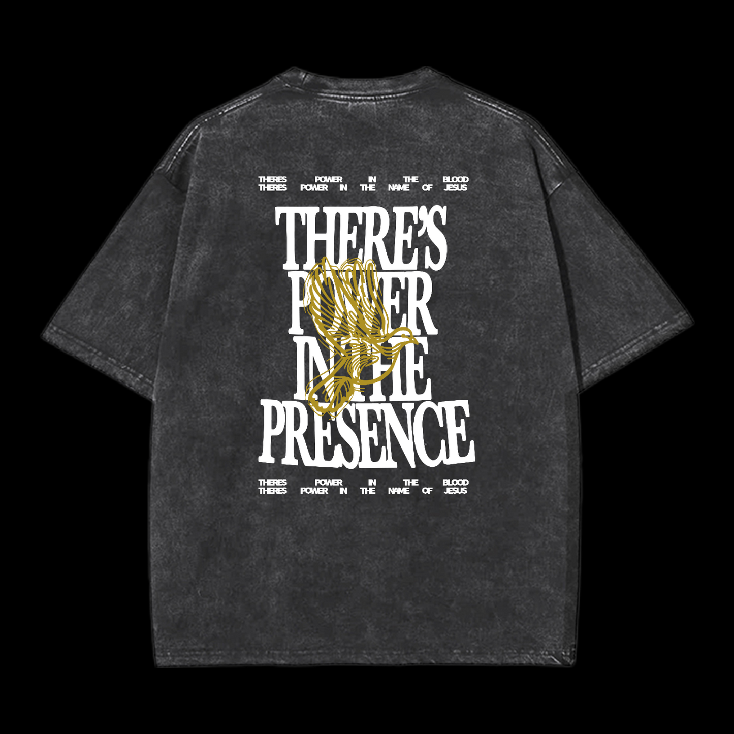There's Power In The Presence Washed T-Shirt