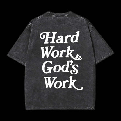 Hard Work & God's Work Retro Wash Tee