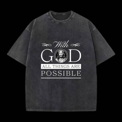With God All Things Are Possible Christian Tee