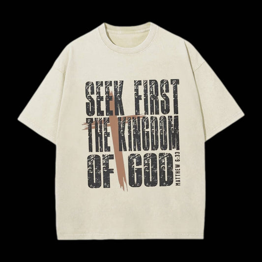 Seek First The Kingdom Of God Christian Washed T-Shirt