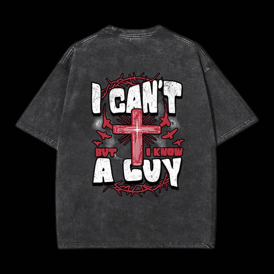 Can't But I Know A Guy Printed Men's Tee