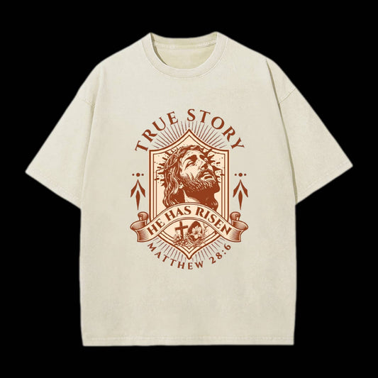 True Story He Has Risen Printed Men's Tee