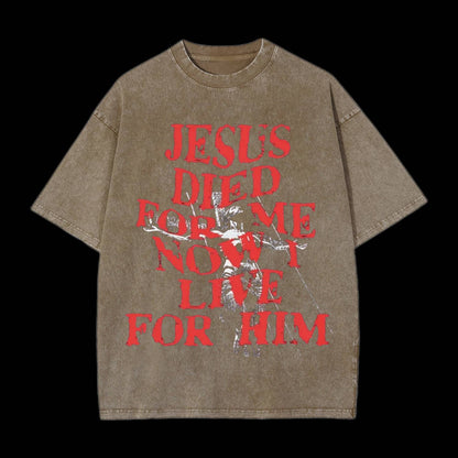 Jesus Died For Us Christian Washed T-Shirt