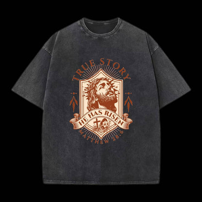 True Story He Has Risen Printed Men's Tee