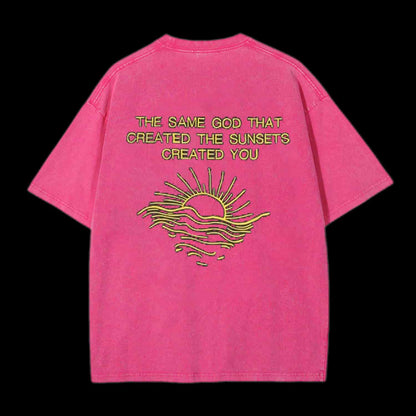 The Same God That Created The Sunsets Christian Tee