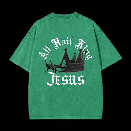 ALL HAIL KING JESUS CHRISTIAN TEE