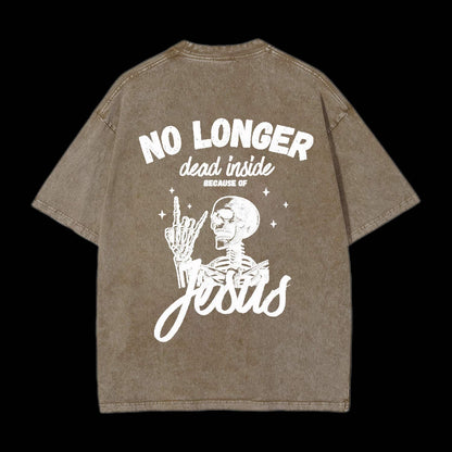 No Longer Dead Inside Christian Tee