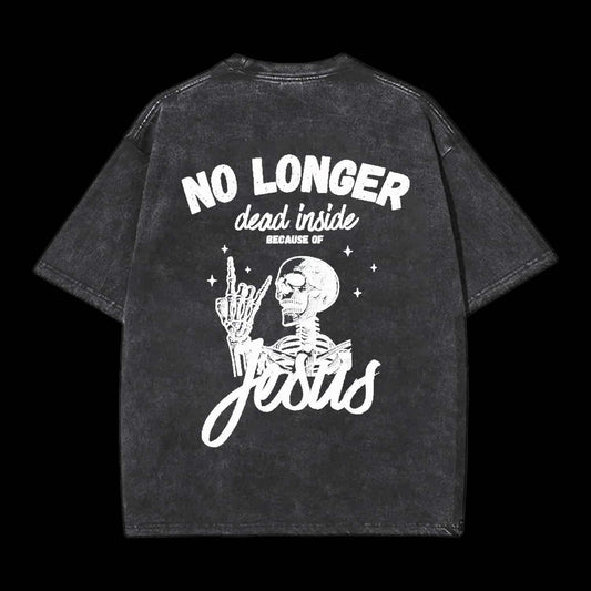 No Longer Dead Inside Christian Tee