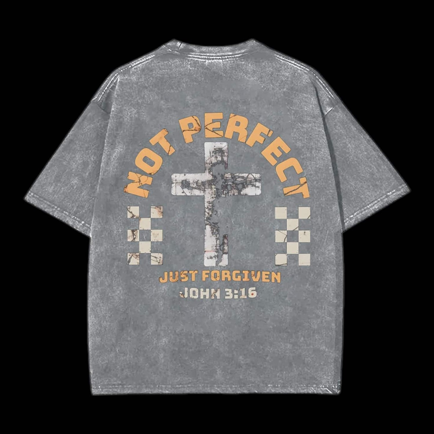No Perfect Just Forgiven Printed Tee