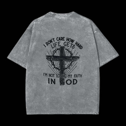 I Don't Care How Hard Life Gets Printed Men's T-shirt