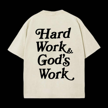 Hard Work & God's Work Retro Wash Tee