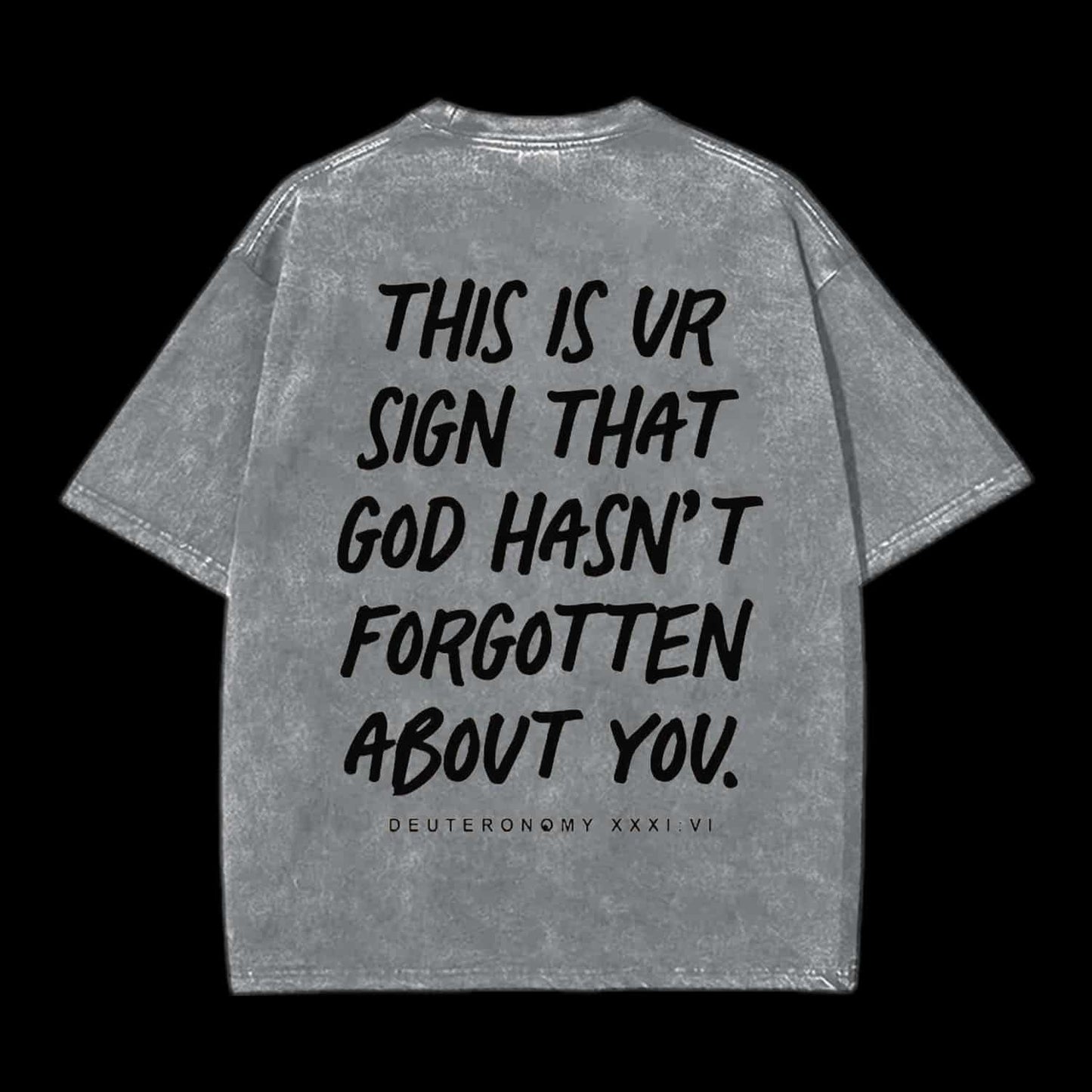 Not Forsaken Christian Tee