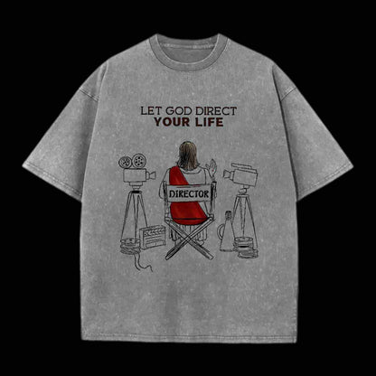 LET GOD DIRECT YOUR LIFE CHRISTIAN TEE