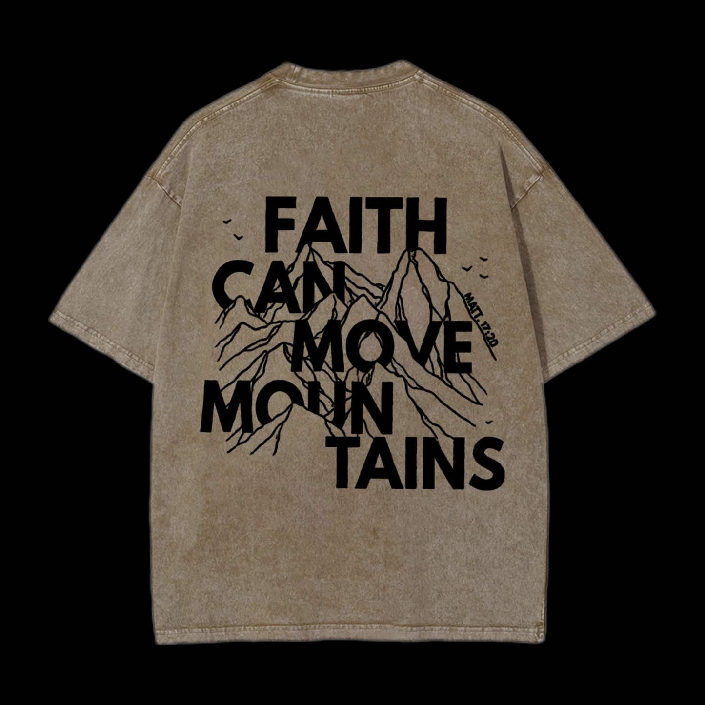 Faith Can Move Mountains Tee
