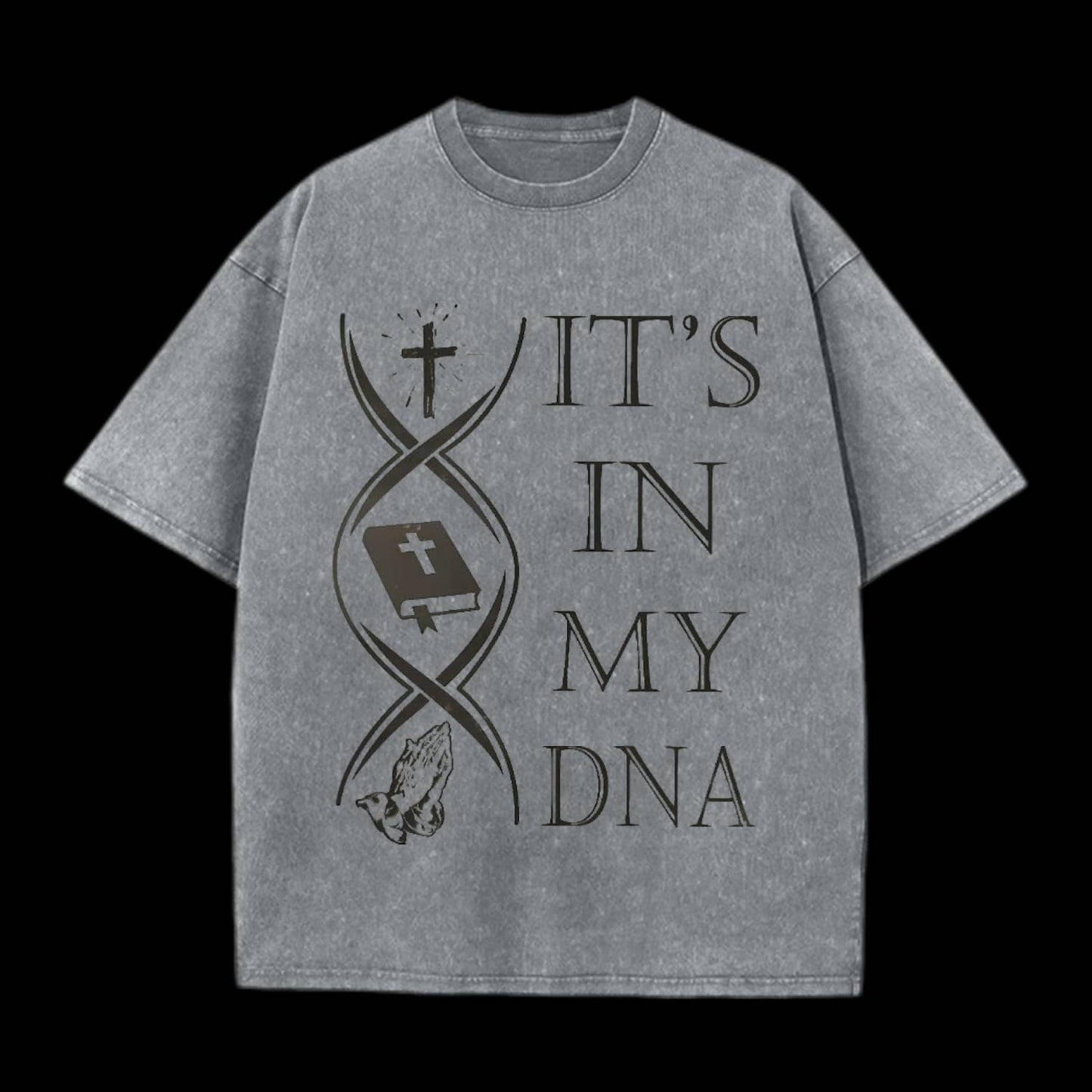 IT'S IN MY DNA TEE