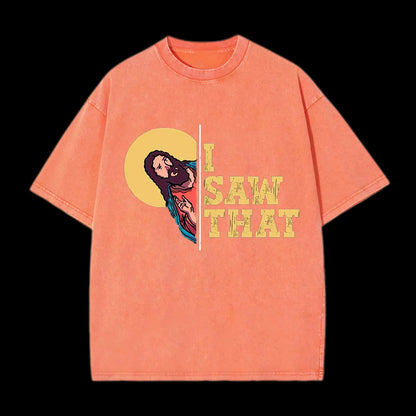 I Saw That Tee