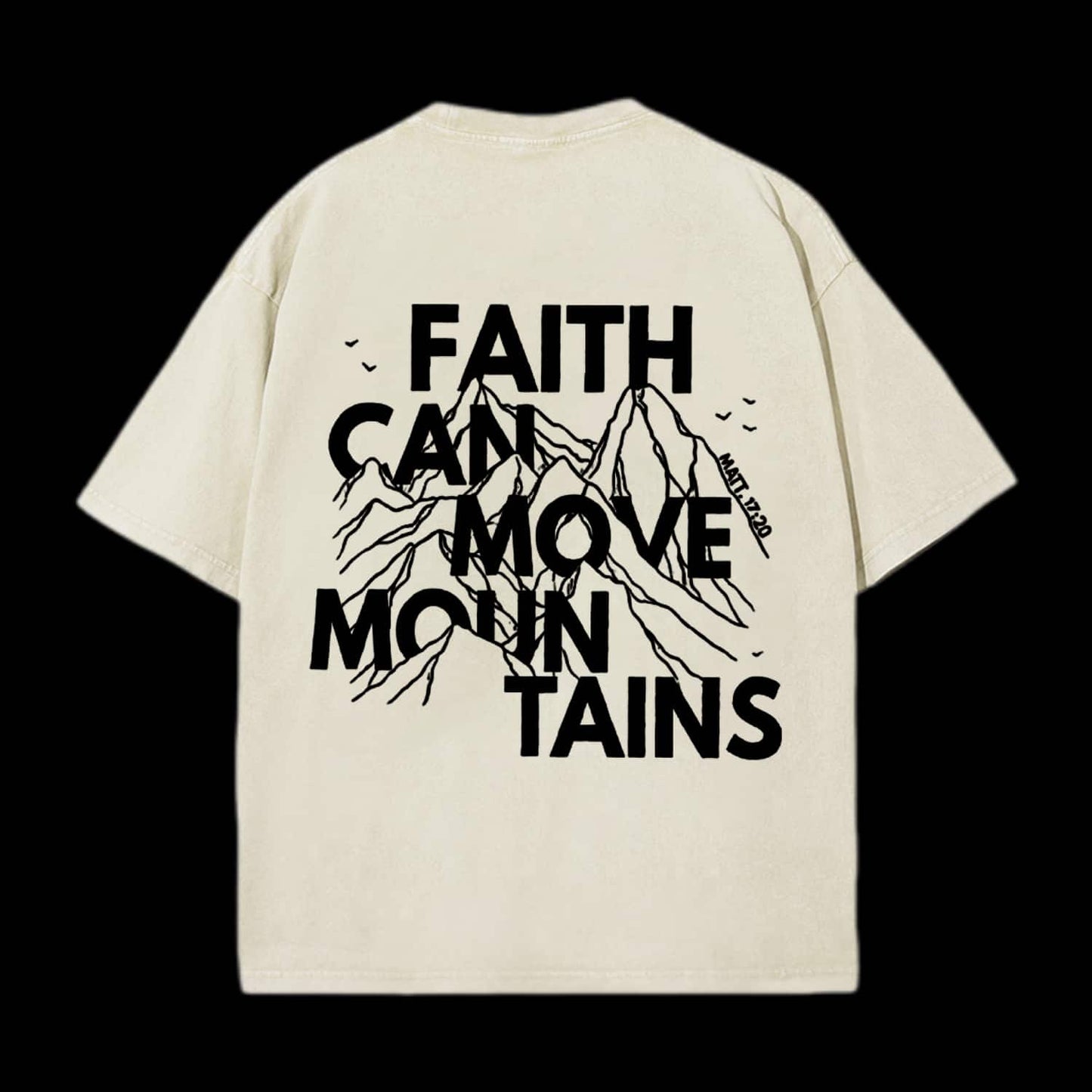 Faith Can Move Mountains Tee