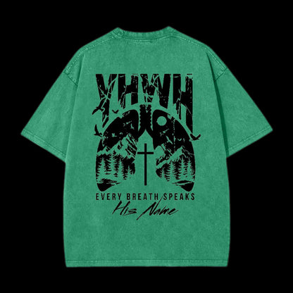 YHWH EVERY BREATH SPEAKS HIS NAME CHRISTIAN TEE
