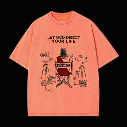 LET GOD DIRECT YOUR LIFE CHRISTIAN TEE