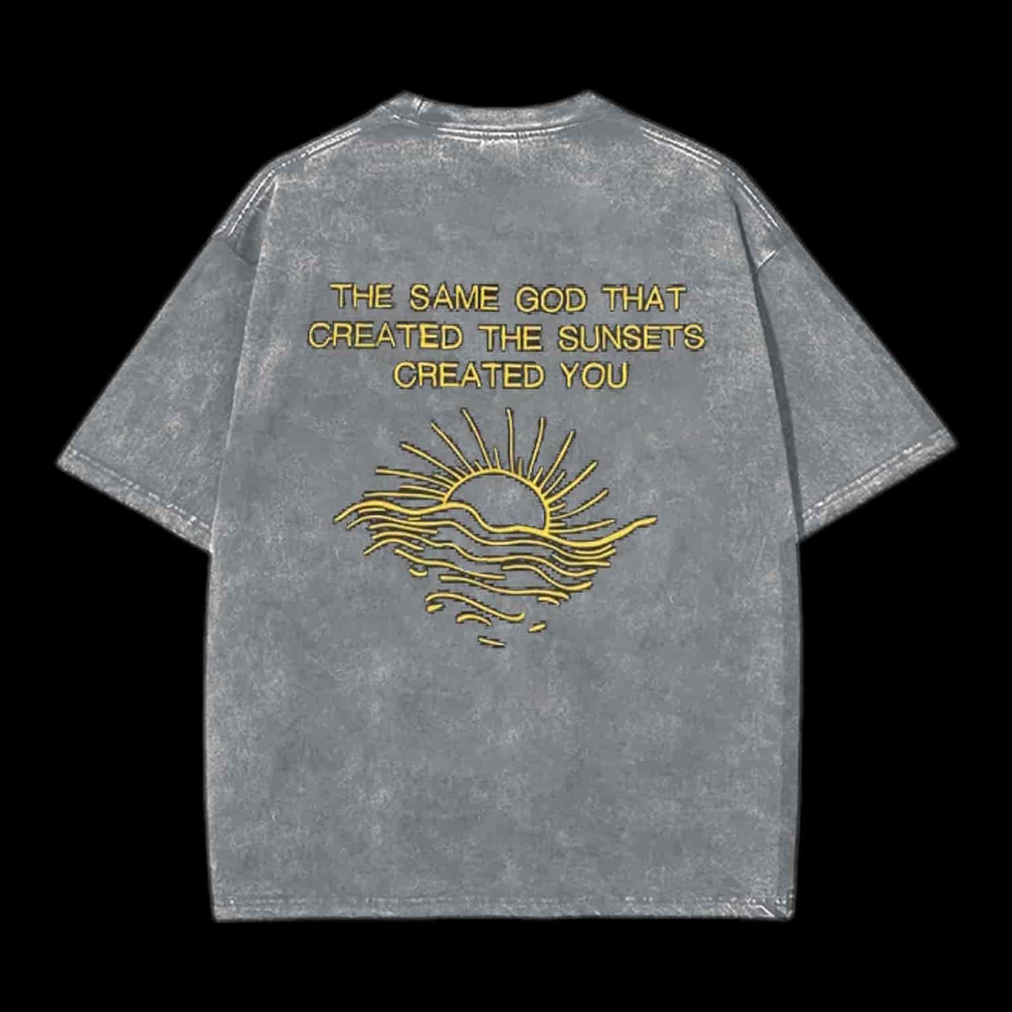 The Same God That Created The Sunsets Christian Tee
