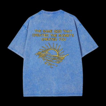 The Same God That Created The Sunsets Christian Tee