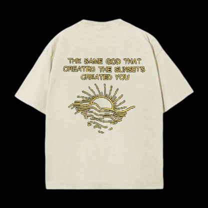 The Same God That Created The Sunsets Christian Tee