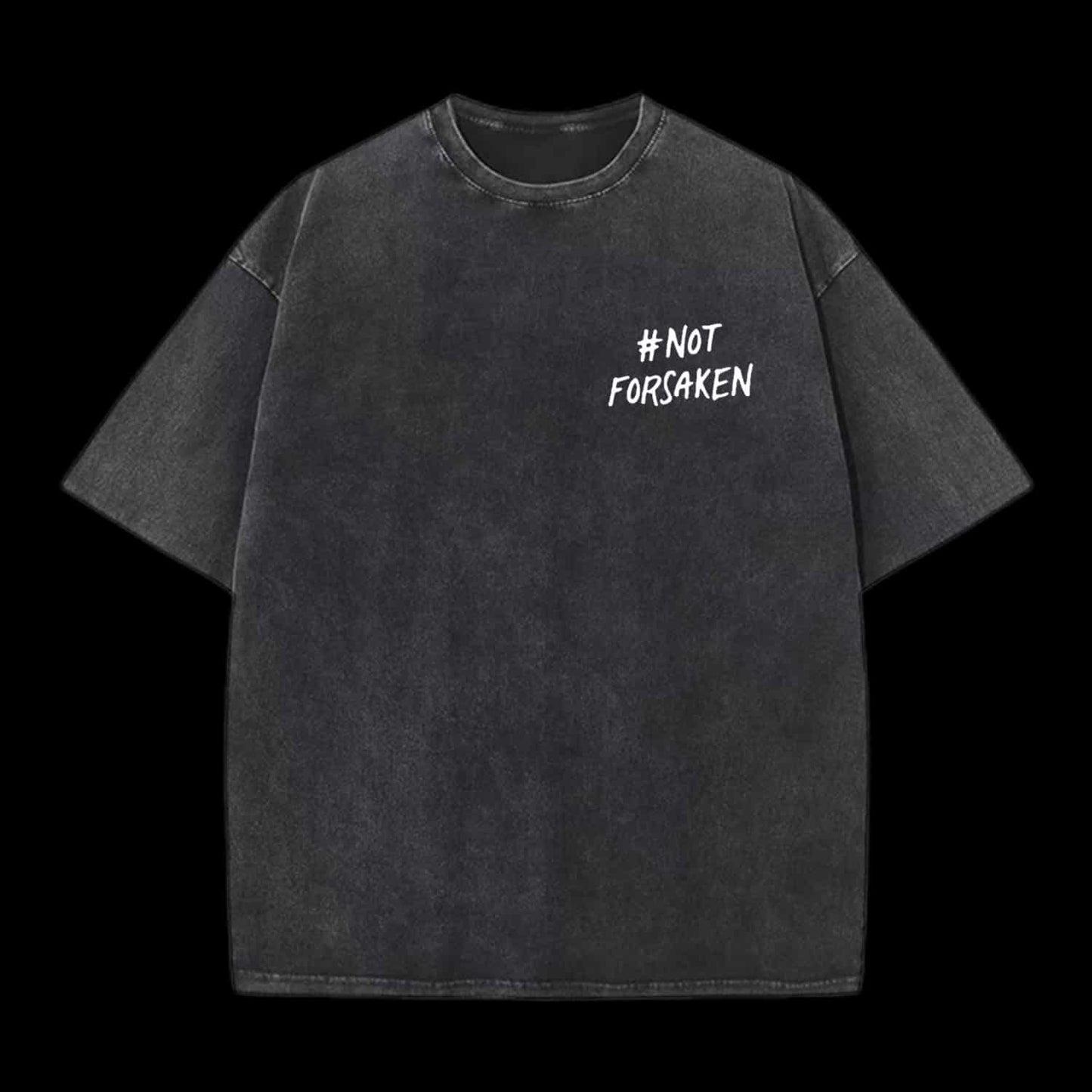 Not Forsaken Christian Tee