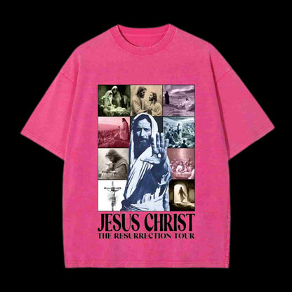 Jesus Christ The Resurrection Tour Christian Tee