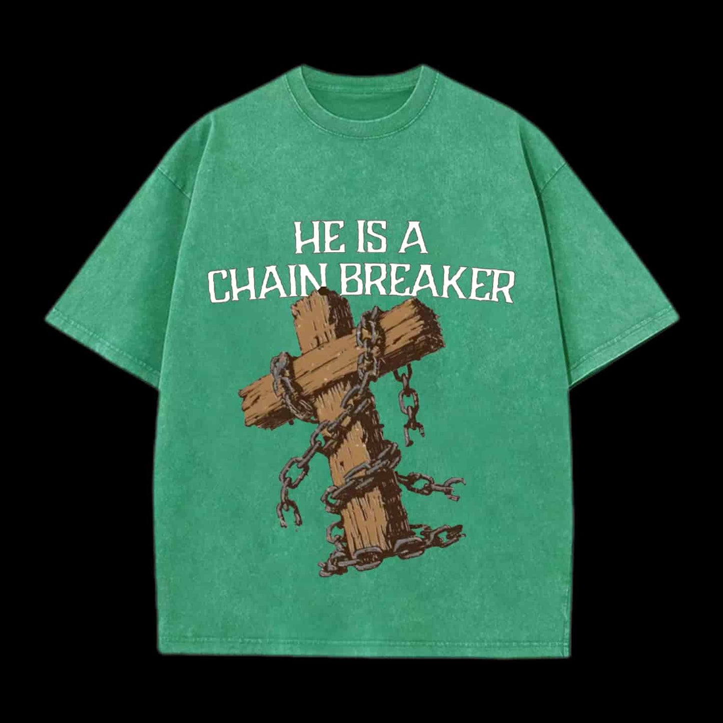 He Is A Chain Breaker Christian Tee