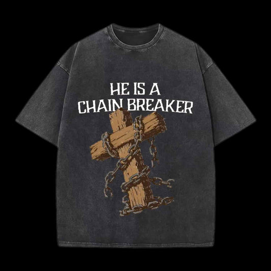 He Is A Chain Breaker Christian Tee