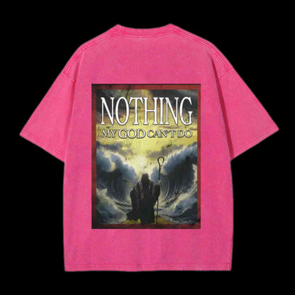Nothing My God Can't Do Christian Tee