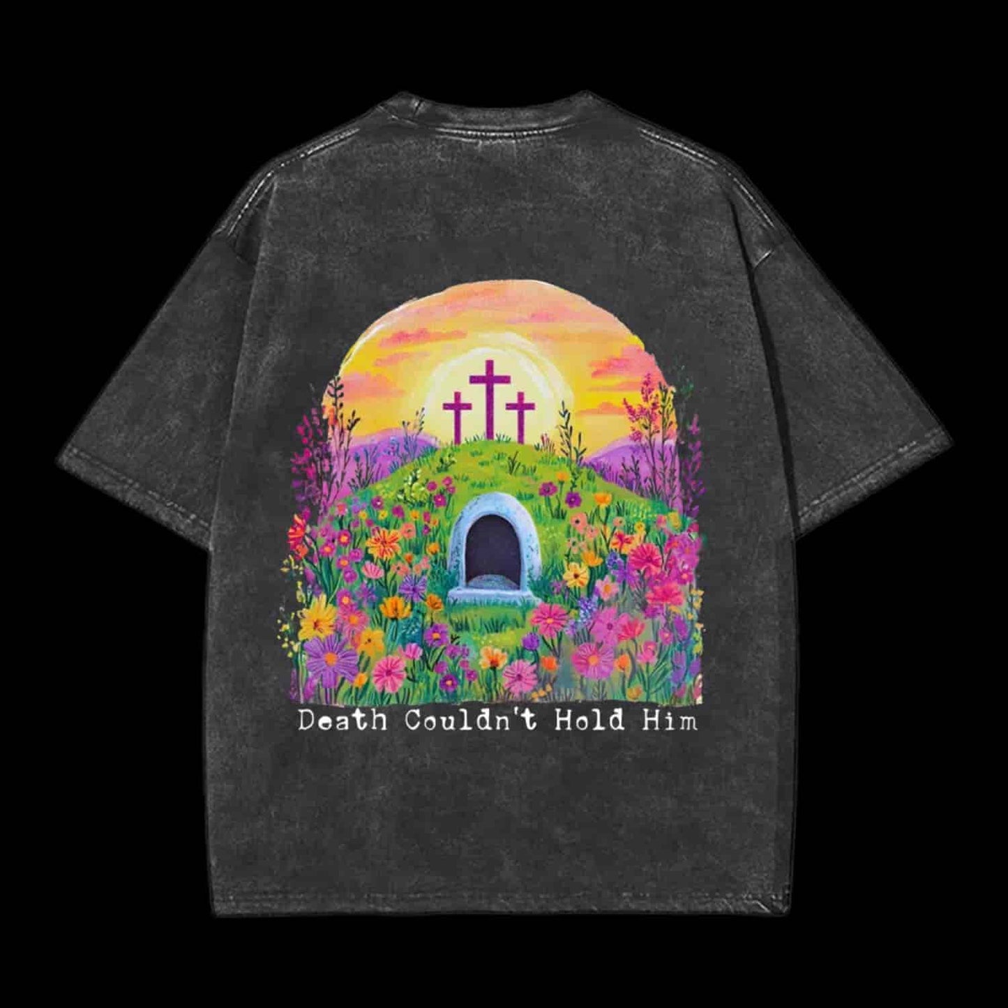 Death Couldn't Hold Him Christian Tee