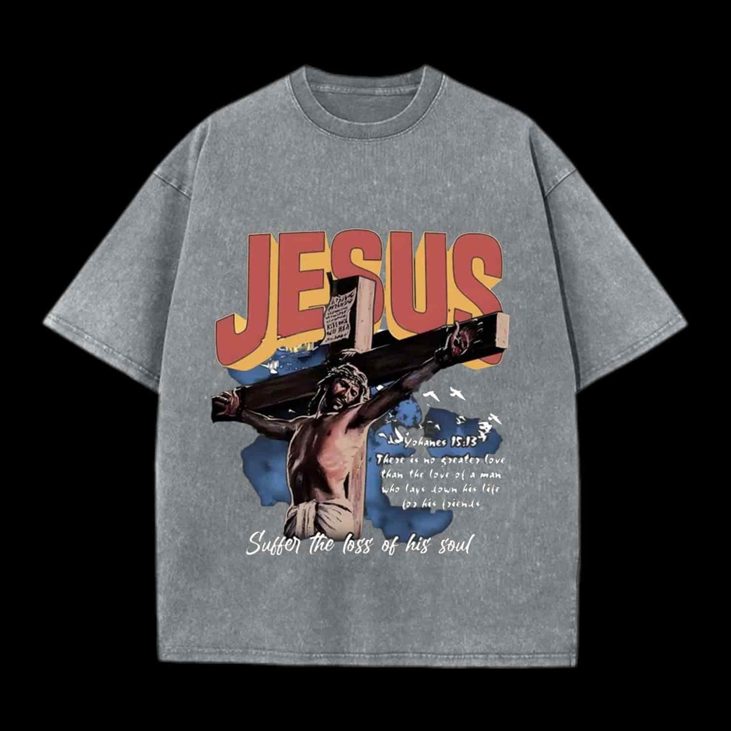 Jesus Sutten The Loss Of His Soul Christian Tee