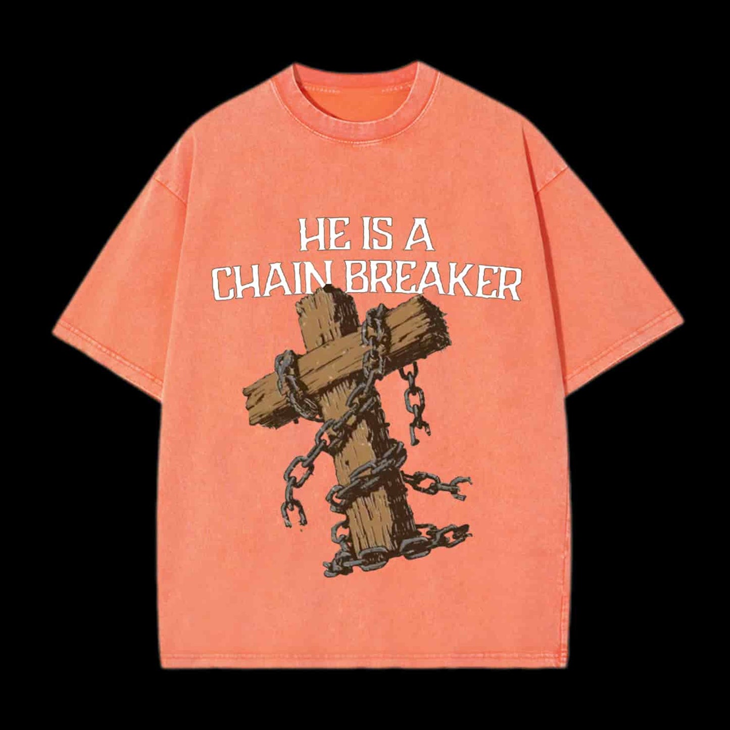 He Is A Chain Breaker Christian Tee