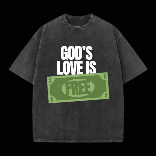 God's Love Is Free Christian Tee