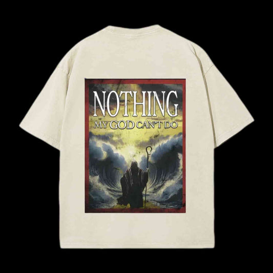 Nothing My God Can't Do Christian Tee