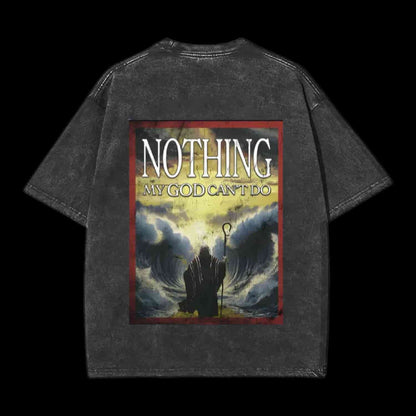 Nothing My God Can't Do Christian Tee