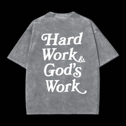Hard Work & God's Work Retro Wash Tee